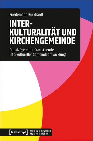 Interkulturalität und Kirchengemeinde