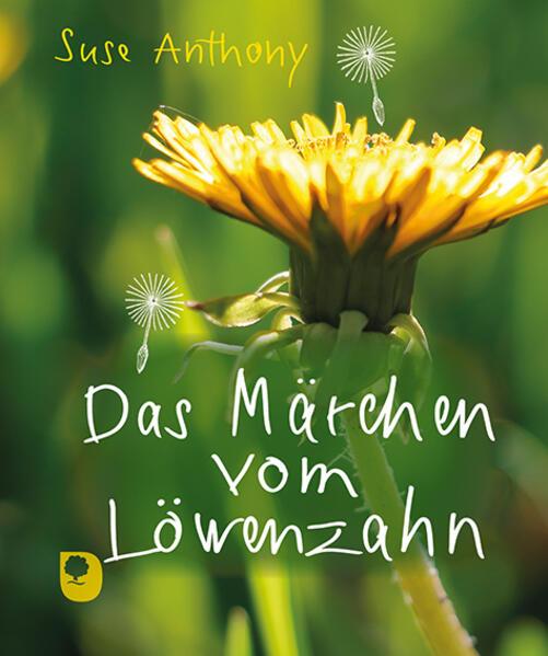 Das Märchen vom Löwenzahn