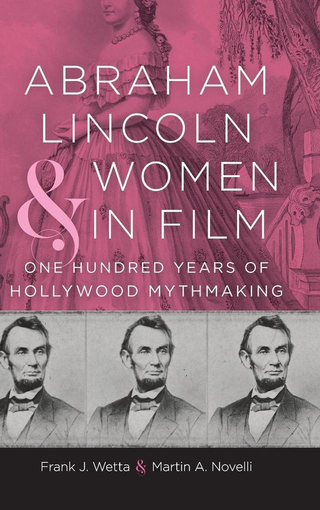 Abraham Lincoln and Women in Film