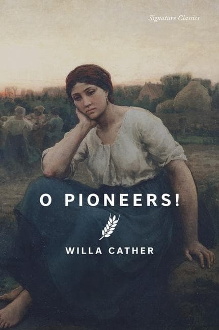 O Pioneers!