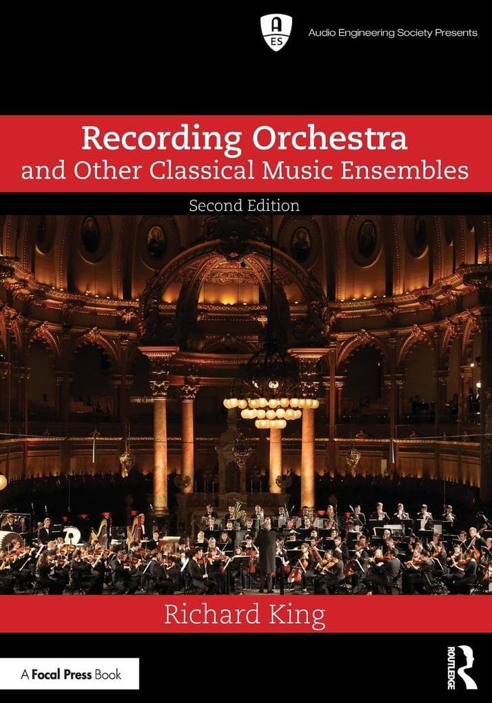 Recording Orchestra and Other Classical Music Ensembles