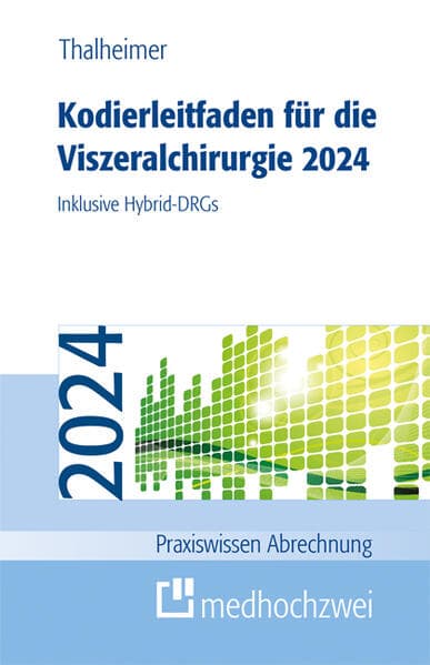 Kodierleitfaden für die Viszeralchirurgie 2024