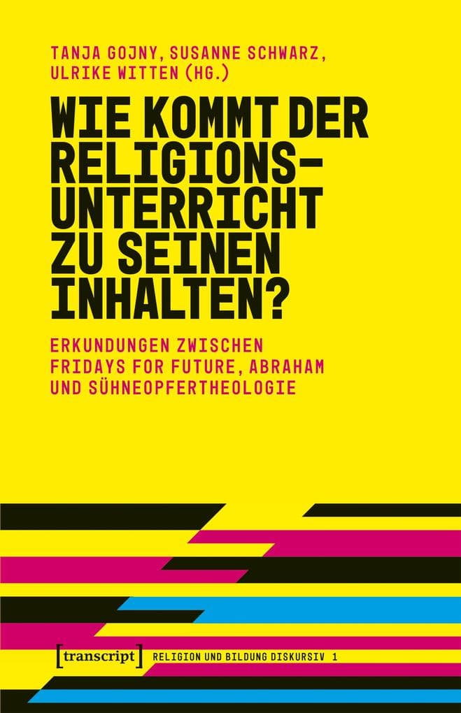 Wie kommt der Religionsunterricht zu seinen Inhalten?