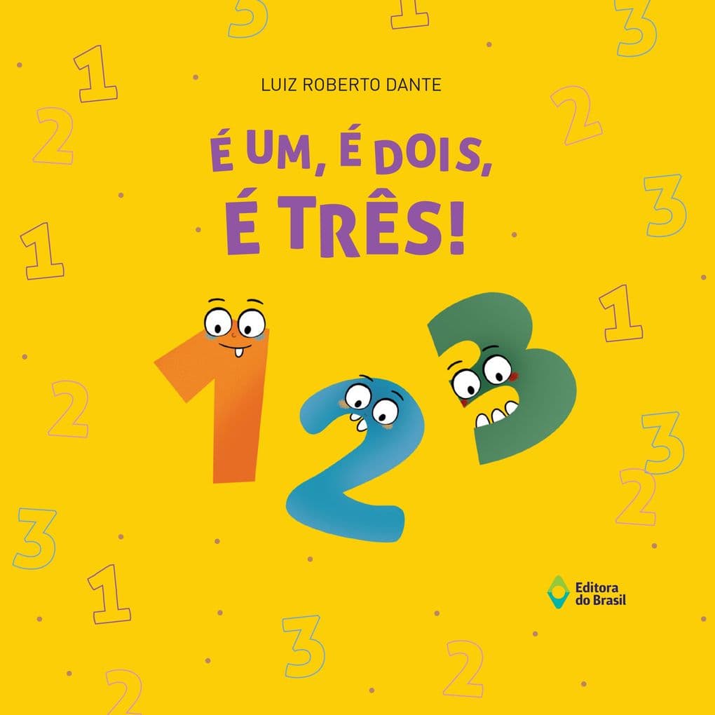 É um, é dois, é três!