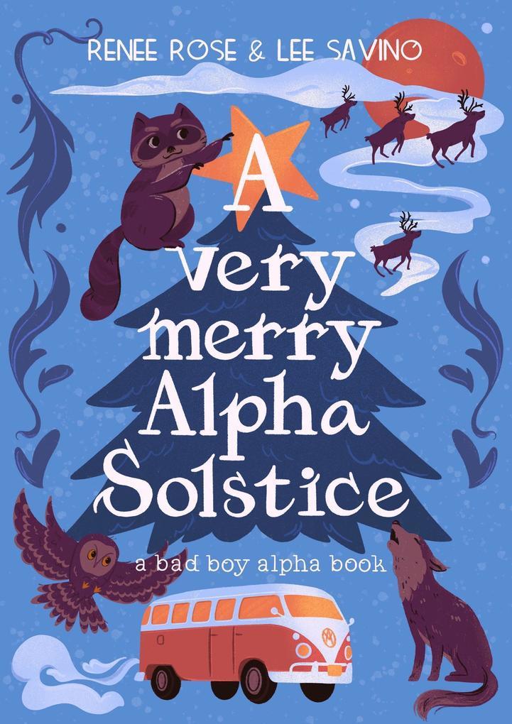 A Very Merry Alpha Solstice (Bad Boy Alphas, #12.5)