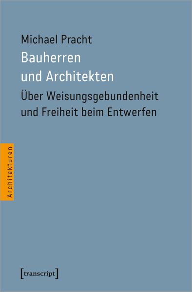 Bauherren und Architekten