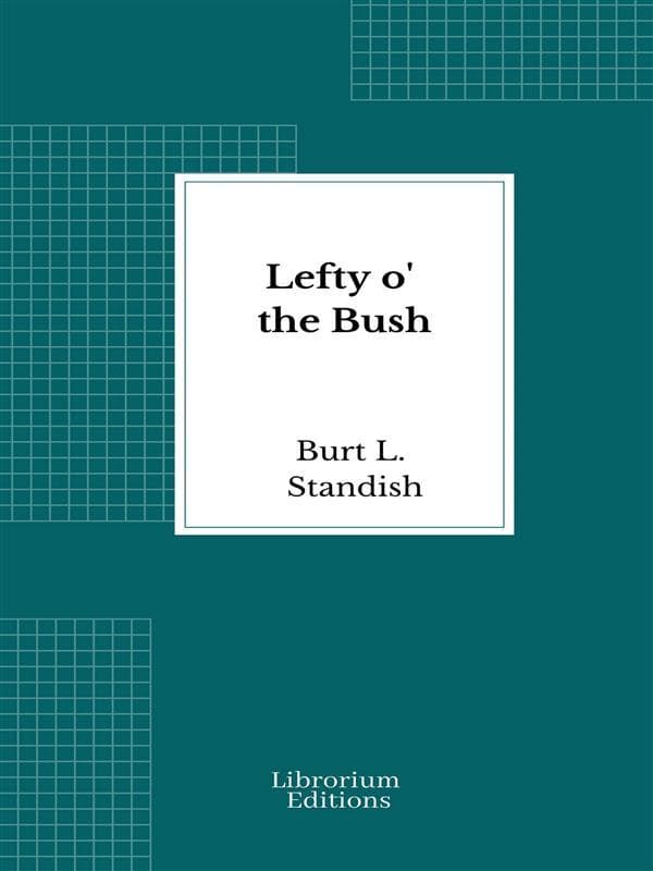 Lefty o' the Bush