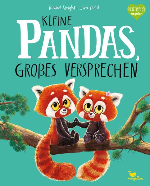 4.	Rachel Bright: Kleine Pandas, großes Versprechen