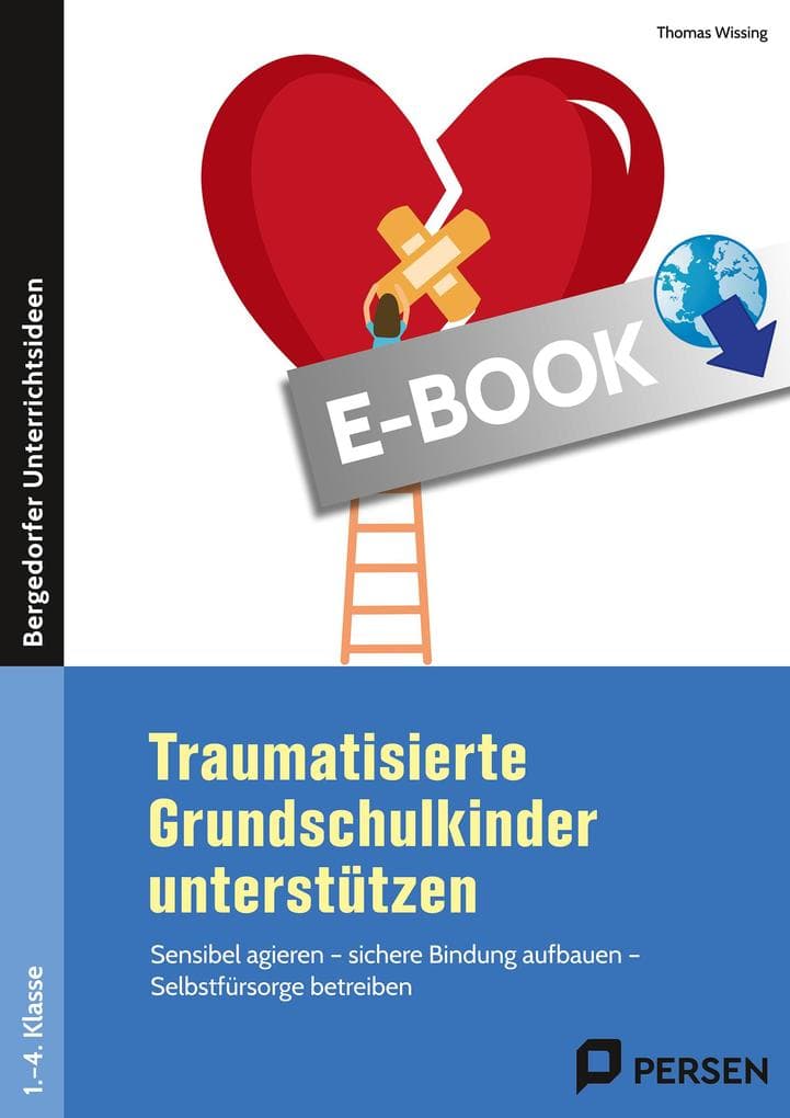 Traumatisierte Grundschulkinder unterstützen