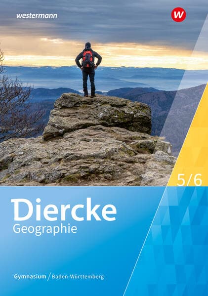 Diercke Geographie 5 / 6. Schulbuch. Für Gymnasien in Baden-Württemberg