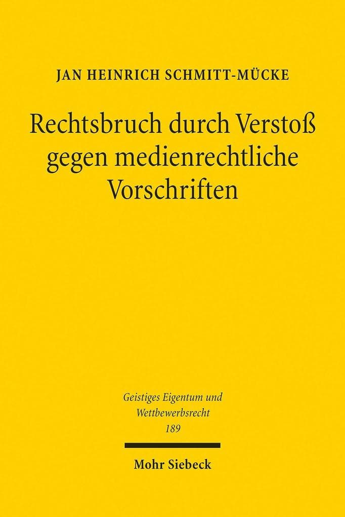 Rechtsbruch durch Verstoß gegen medienrechtliche Vorschriften