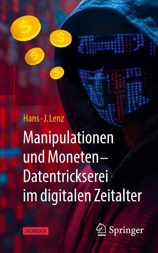 Manipulationen und Moneten - Datentrickserei im digitalen Zeitalter