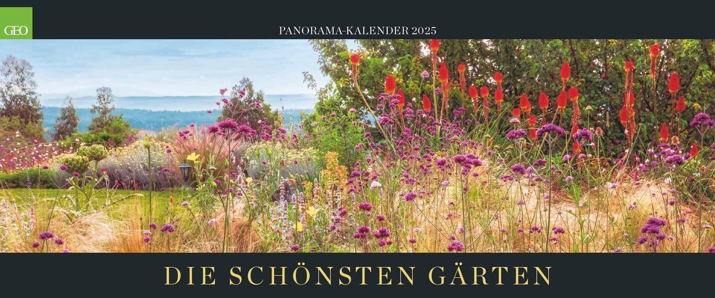 GEO - Panorama: Die schönsten Gärten 2025 Wandkalender - atemberaubenden Gartenlandschaften, extra b