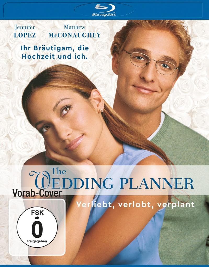 Wedding Planner - Verliebt, Verlobt, Verplant