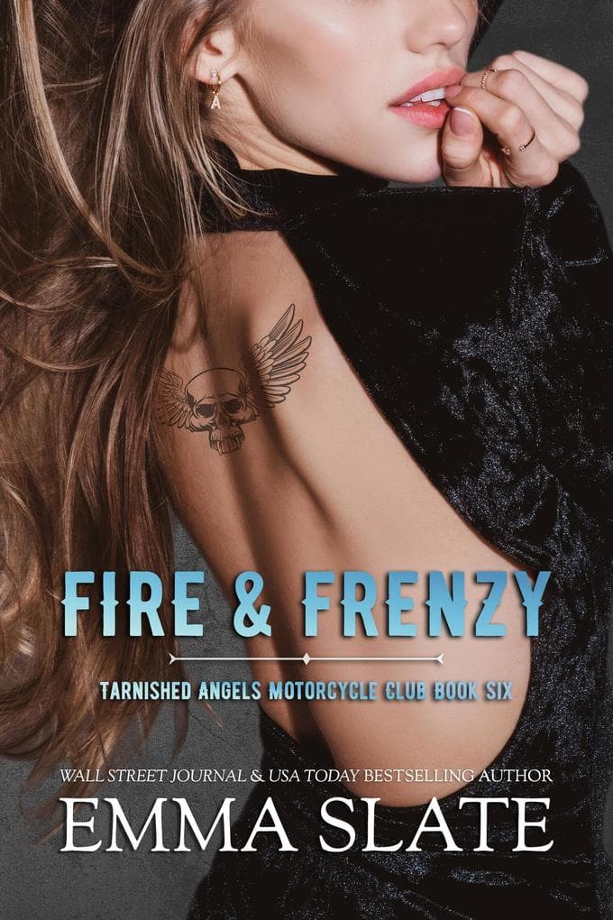 Fire & Frenzy (Tarnished Angels Motorcycle Club, #6)