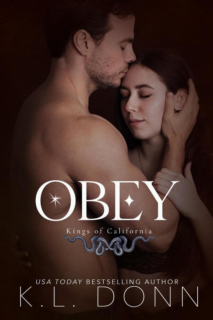 Obey: Kings of California 2 (Kings of the Underworld, #3)