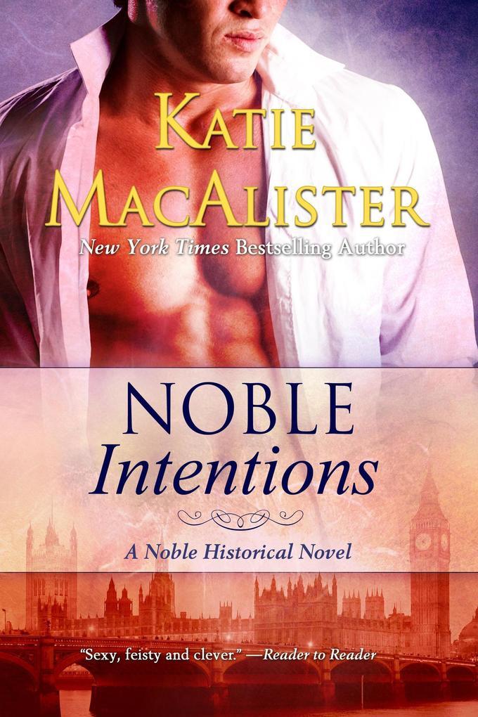 Noble Intentions (Noble Historical Series, #1)