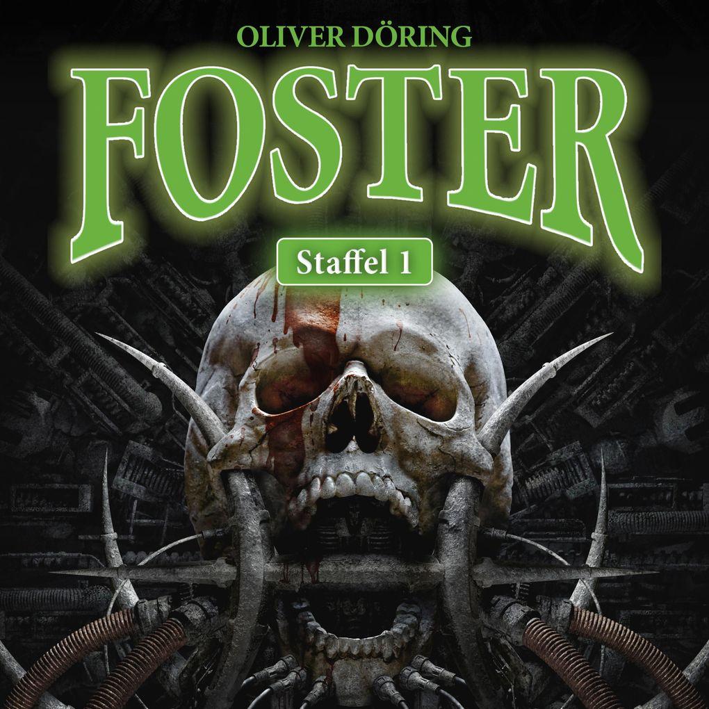 Foster, Staffel 1