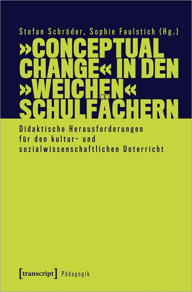 »Conceptual Change« in den »weichen« Schulfächern