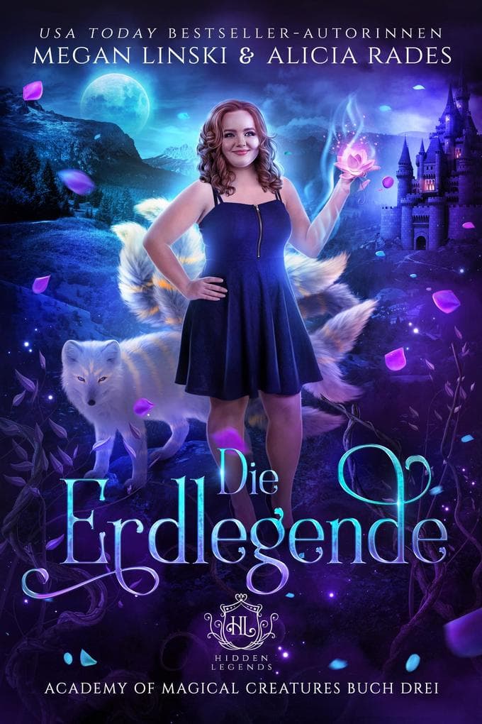 Die Erdlegende (Academy of Magical Creatures - Band 3)