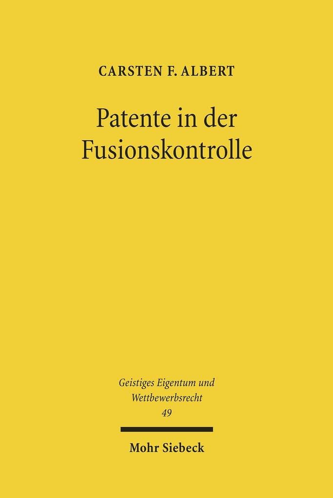 Patente in der Fusionskontrolle