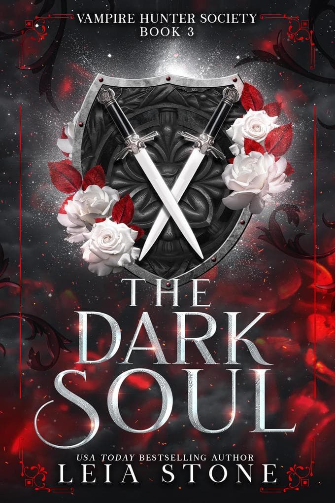 The Dark Soul (Vampire Hunter Society, #3)