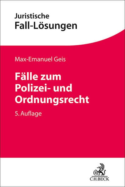 Fälle zum Polizei- und Ordnungsrecht