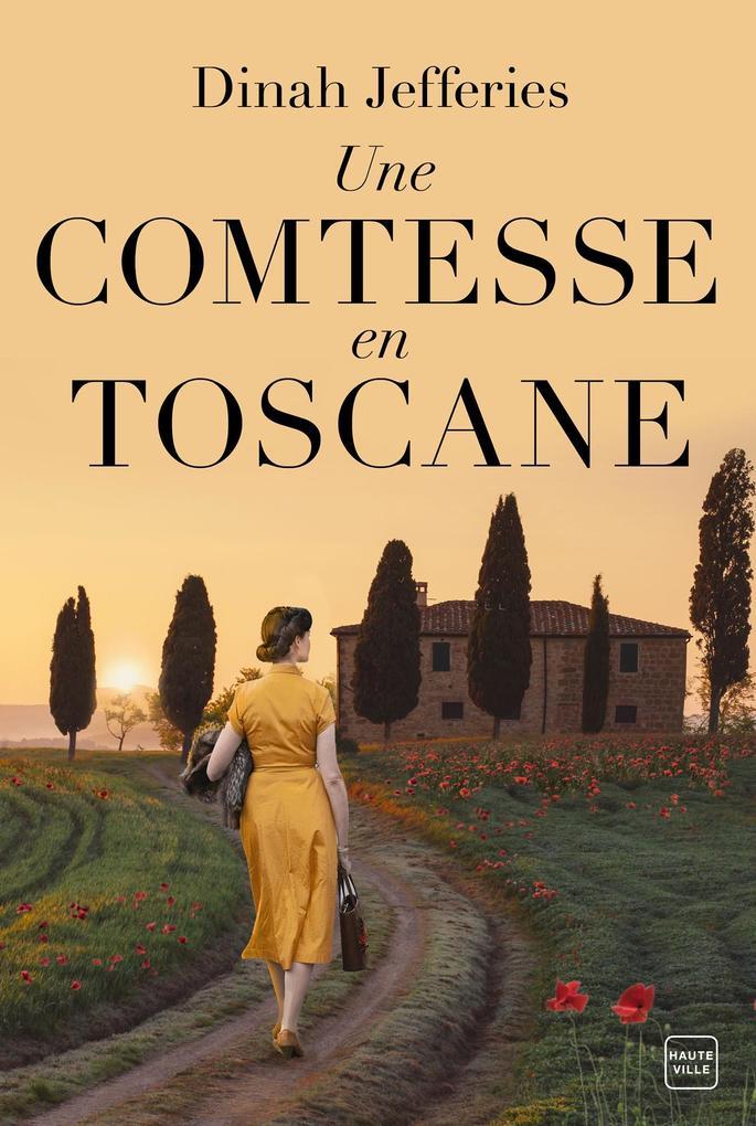 Une comtesse en Toscane