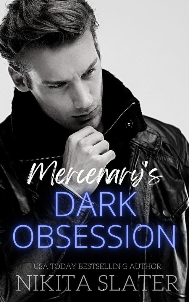 Mercenary's Dark Obsession (Kings of the Underworld, #3)