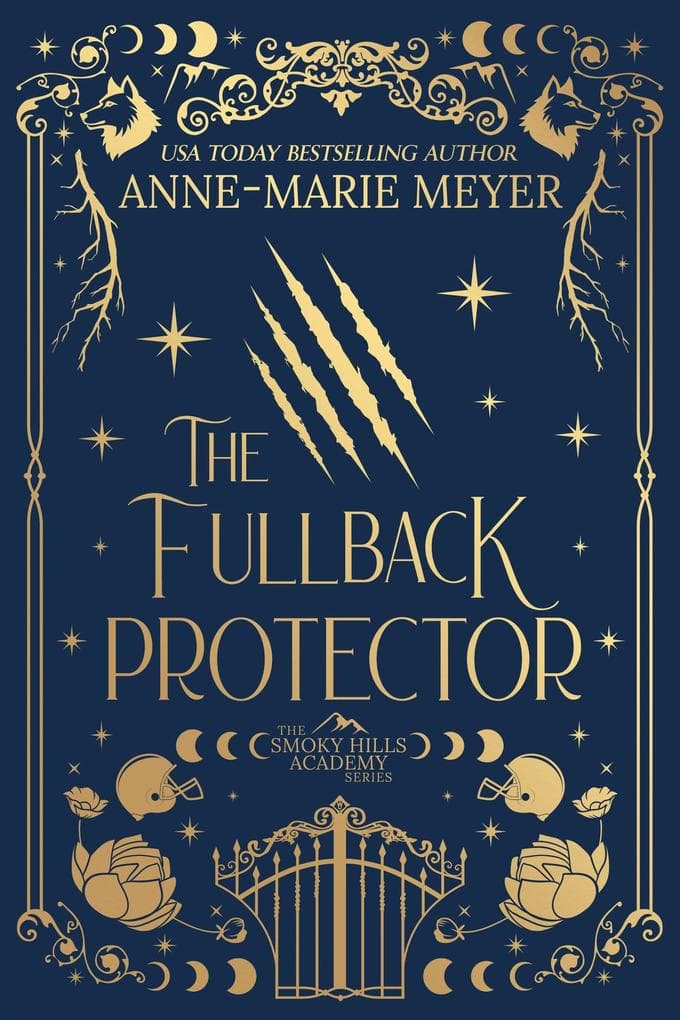 The Fullback Protector (The Smoky Hills Academy, #2)