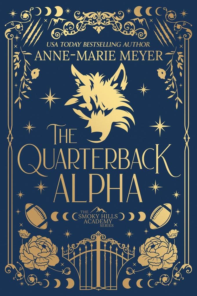 The Quarterback Alpha (The Smoky Hills Academy, #1)