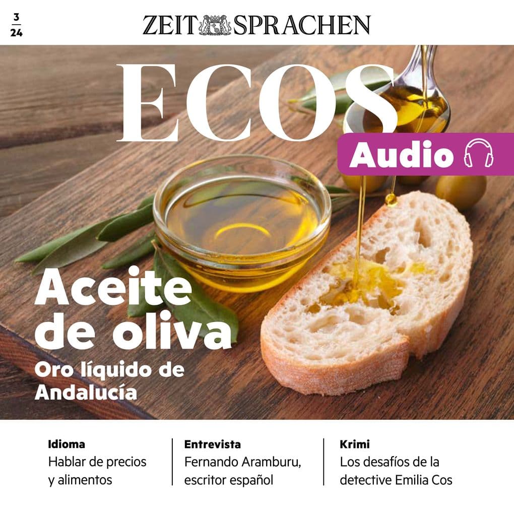 Spanisch lernen Audio Olivenöl aus Andalusien