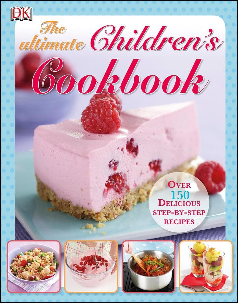 The Ultimate Children's Cookbook