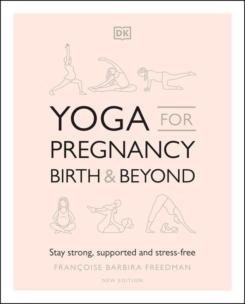 Yoga for Pregnancy, Birth and Beyond