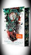 House of Eternity (Luxusausgabe einer aufwühlende RomantasySaga in dystopischem Setting)