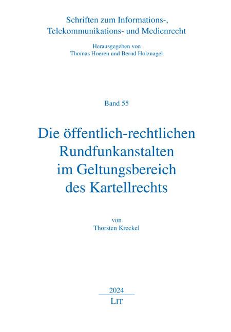 Die öffentlich-rechtlichen Rundfunkanstalten im Geltungsbereich des Kartellrechts