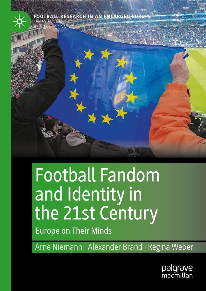 Football Fandom and Identity in the 21st Century