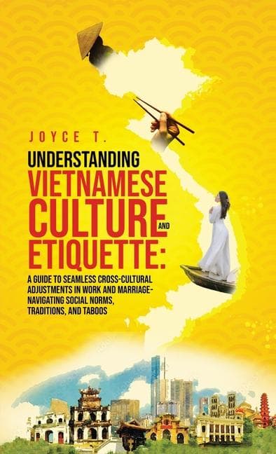 Understanding Vietnamese Culture and Etiquette