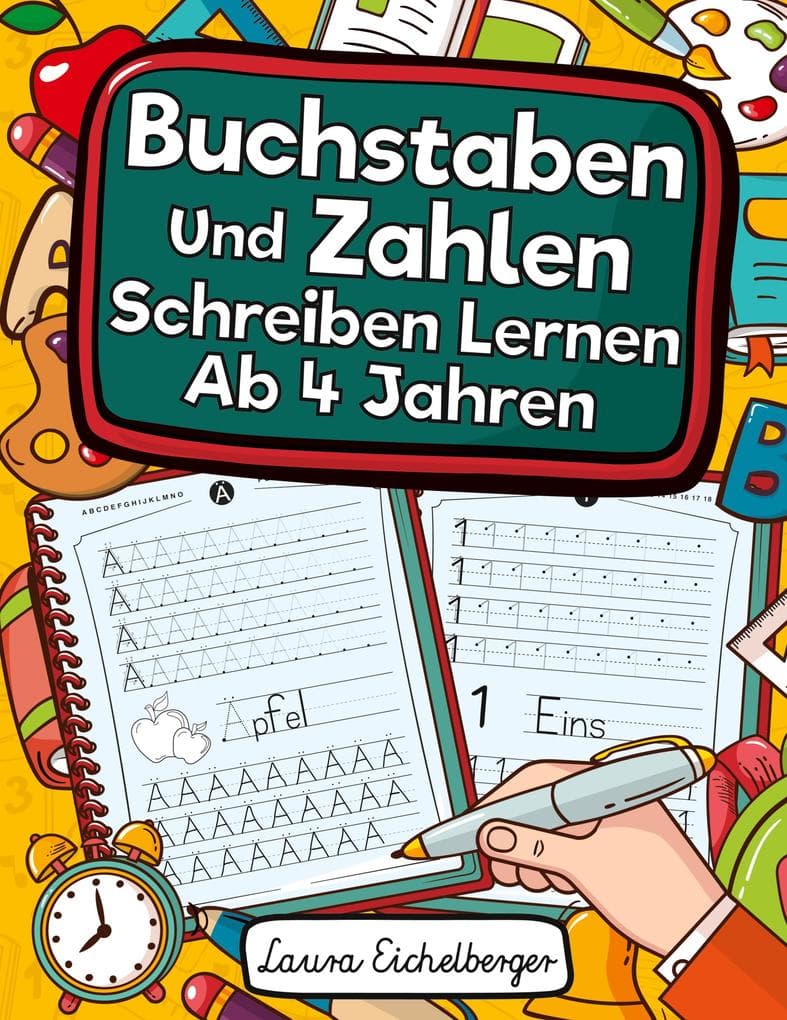 Buchstaben Und Zahlen Schreiben Lernen Ab 4 Jahren