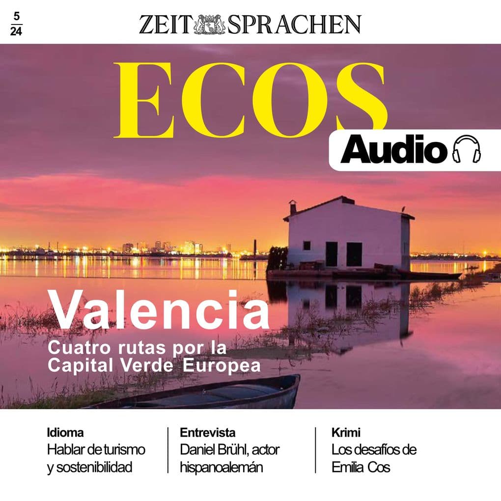 Spanisch lernen Audio Valencia - Vier Routen durch Europas Grüne Hauptstadt