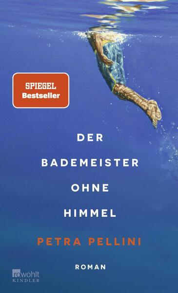 3. Petra Pellini: Der Bademeister ohne Himmel