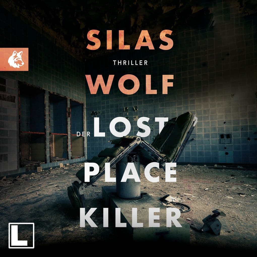 Der Lost Place Killer