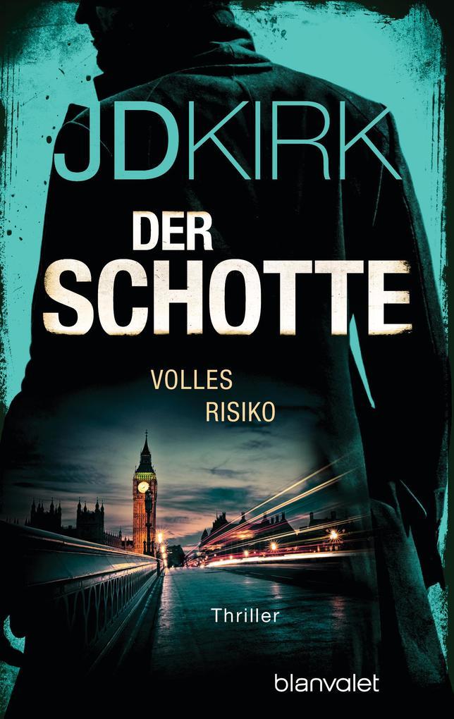 Der Schotte - Volles Risiko