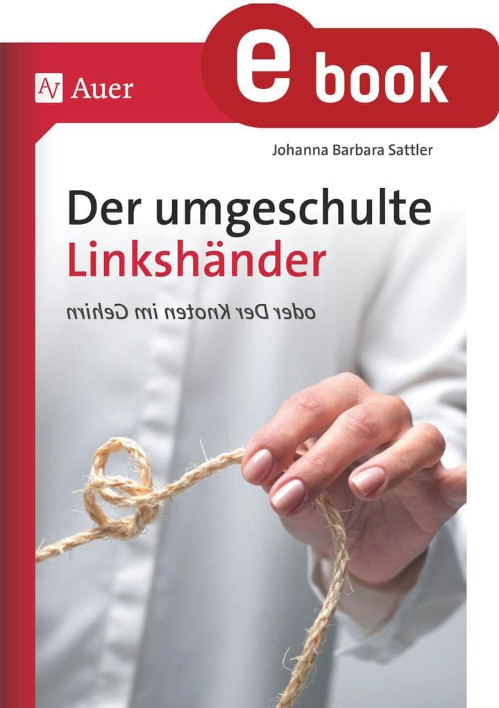 Der umgeschulte Linkshänder