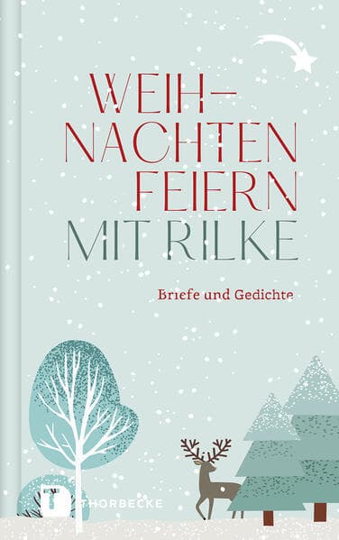 Weihnachten feiern mit Rilke
