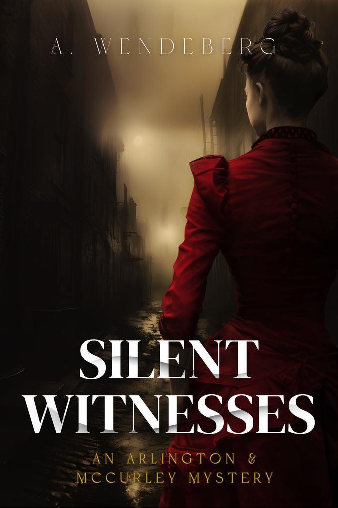 Silent Witnesses (Arlington & McCurley Mysteries, #1)