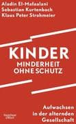 Kinder - Minderheit ohne Schutz