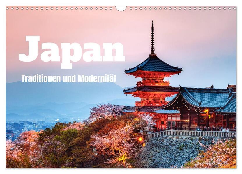 Japan - Traditionen und Modernität (Wandkalender 2025 DIN A3 quer), CALVENDO Monatskalender