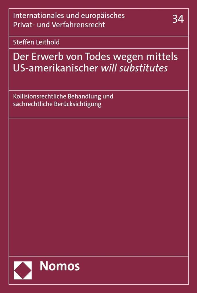 Der Erwerb von Todes wegen mittels US-amerikanischer will substitutes