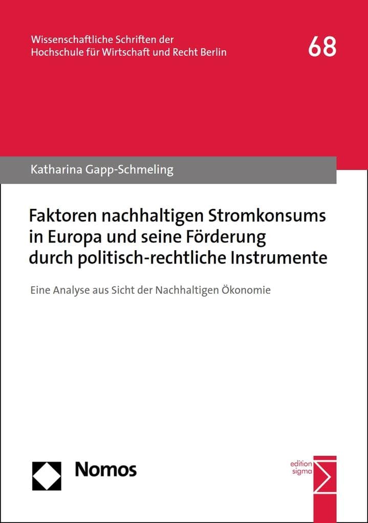 Faktoren nachhaltigen Stromkonsums in Europa und seine Förderung durch politisch-rechtliche Instrumente